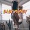 Baby Money - RAFN EZTE lyrics