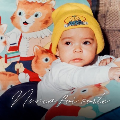 Nunca Foi Sorte