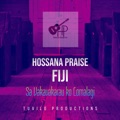 E Kila Na Wainimataqu by Hossana Praise Fiji