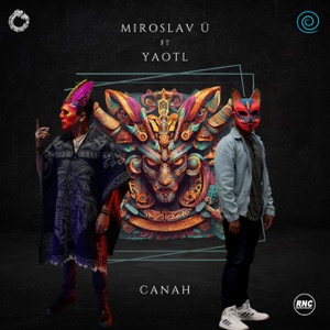 Canah (feat. Yaotl) - Single