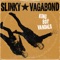 Black Leather Jacket - Slinky Vagabond lyrics