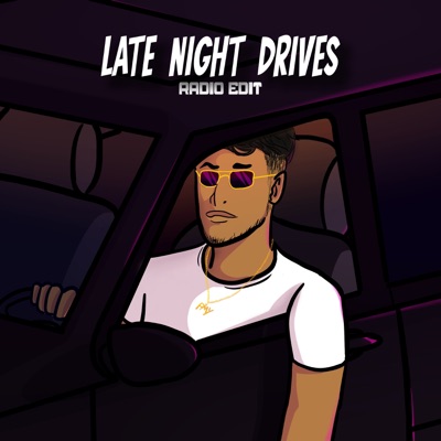 Late Night Drives (Radio Edit) - Single