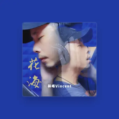 Listen to 林峰Vincent, watch music videos, read bio, see tour dates & more!