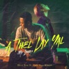 A Thel Lay Yal (My Love) [feat. Oak Soe Khant] - Single