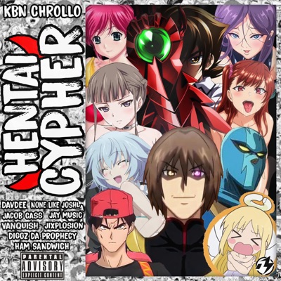 Hentai Protagonist Cypher (feat. None Like Joshua, Ham Sandwich, Diggz Da Prophecy, DavDee, shirobeats, Vanquish, Jixplosion, Jacob Cass & Jay Music!) - Single