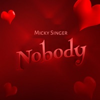 Nobody - Single - Micky Singer
