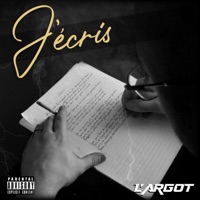 J'écris - Single - L'Argot