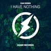 I Have Nothing - Single