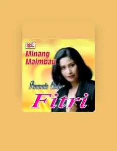 聆聽 Fitri、觀看音樂影片、閱讀小傳、查看巡演日期等！