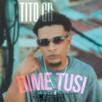 DIME TUSI - Single - Tito CR