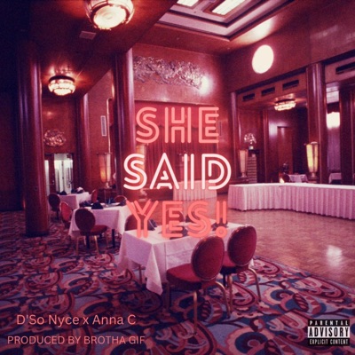 She Said Yes (feat. Anna C) - Single