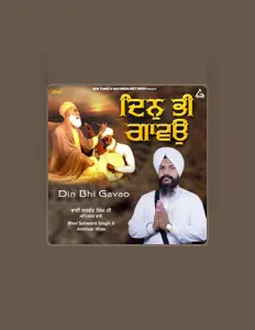 Ascolta Bhai satwant Singh Ji Amritsar Wale, guarda video musicali, leggi la biografia, vedi le date del tour & altro!