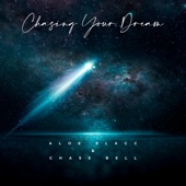 Chasing Your Dream (Acoustic) artwork