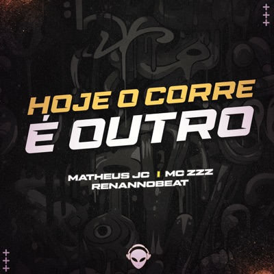 HOJE O CORRE É OUTRO - Single
