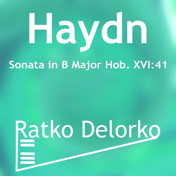 Sonata in B Major Hob. XVI41 - EP