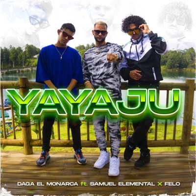 Yayaju (feat. Samuel Elemental & FELOH) - Single