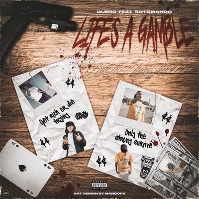 Lifes a Gamble (feat. SotgMando) - Single