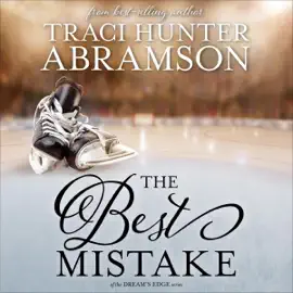The Best Mistake: Dream's Edge, Book 2.5 (Unabridged)