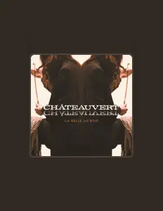 Listen to Châteauvert, watch music videos, read bio, see tour dates & more!