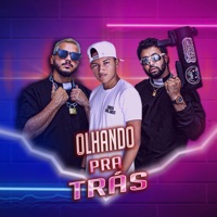 Olhando pra Trás - Single - Dj Los Padres, DJ RAILISON & Mc Biel do Bl