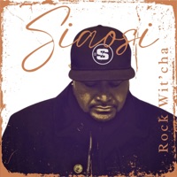 Rock Wit'cha - Single - Siaosi