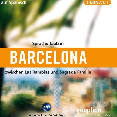 Barcelona. Hörbuch auf Spanisch.