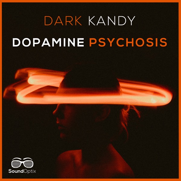 Dopamine Psychosis - Single