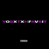 Yobxtchfavrit - EP - WOKBANZ