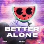 Better off Alone - EP artwork