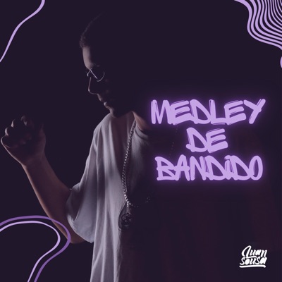 Dj Luan Sousa - Medley de Bandido