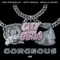 Gorgeous (Remix) [feat. City Girls] - Tee Grizzley & Skilla Baby lyrics