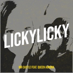 LickyLicky (feat. Queen Aurora)