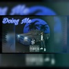 Doing Me - Single