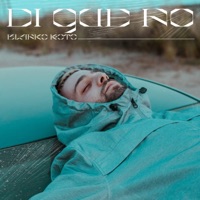 Di Que No - Single - Blanko Roto