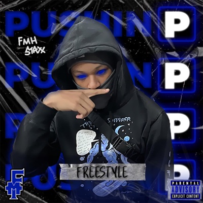 Pushin P Freestyle - Single
