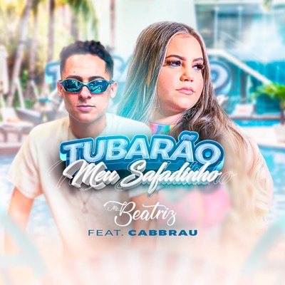 Tubarão Meu Safadinho (feat. CABBRAU) - Single
