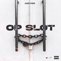 Op Slot - Single - Meyrr