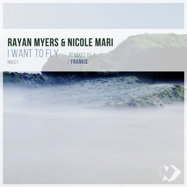 I Want to Fly: Remixes, Pt. 1 - Single