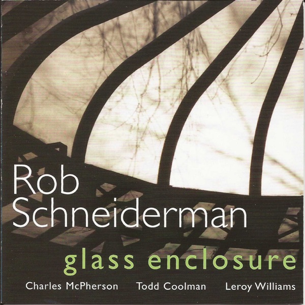 Glass Enclosure (feat. Charles McPherson, Todd Coolman & Leroy Williams)