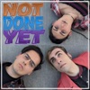 Not Done Yet - Single