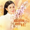 Xuân Đã Về - Single