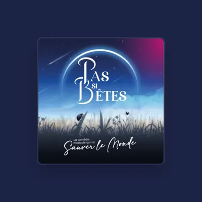 Listen to Pas si Bêtes, watch music videos, read bio, see tour dates & more!