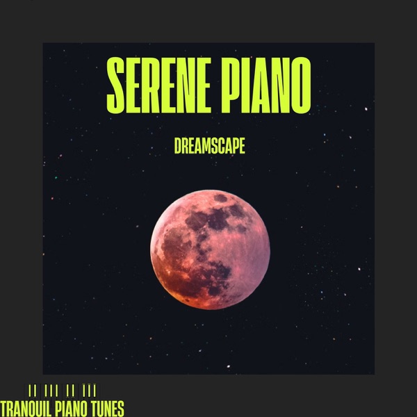 Serene Piano Dreamscape