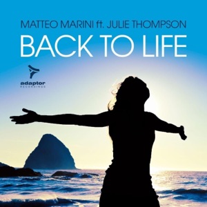 Back to Life (feat. Julie Thompson) [Remixes]