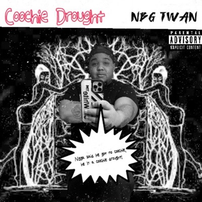 Coochie Drought - EP