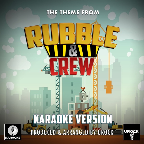 The Theme From Rubble & Crew