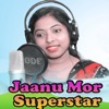 Jaanu Mor Superstar - Single