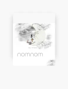 收听 NOMNOM、观看音乐视频、阅读小传、查看巡演日期等 ！