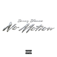No Motion - Single - Benny Blanca