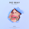 Blizzy & Dree Low - No Way bild